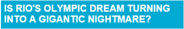Could Zika virus be death knell for the Olympics? Could Zika virus be death knell for the Olympics?