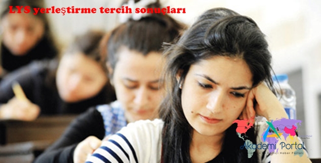 LYS yerleştirme tercih sonuçları