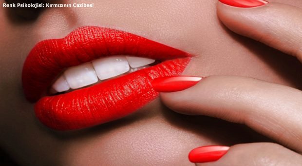 Renk psikolojisi: Kırmızının cazibesi