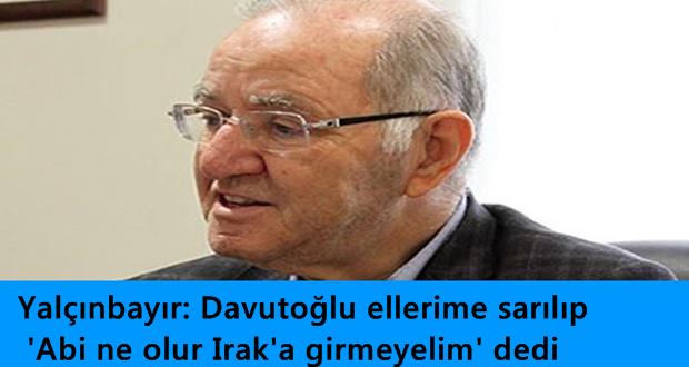 Davutoğlu: Ne olur Abdullah bey'e tezkereye karşısı olduğumuzu söyleyin