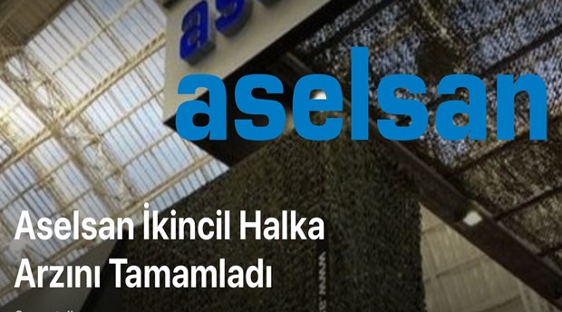 ASELSAN: Savunma sanayi devinin halka arzında sonlara gelindi