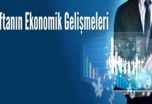 Hafta'nın Ekonomik Gelişmeleri 15 Mart 2019