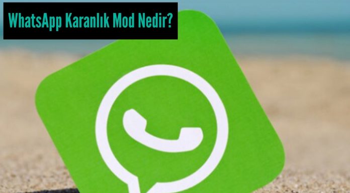 WhatsApp Karanlık Mod: WhatsApp Karanlık Mod Kullanma Kılavuzu WhatsApp Karanlık Mod: WhatsApp Karanlık Mod Kullanma Kılavuzu