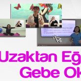 Sağlık Bakanlığı: Uzaktan Eğitim Gebe Okulu Bölüm 1 Sağlık Bakanlığı: Uzaktan Eğitim Gebe Okulu