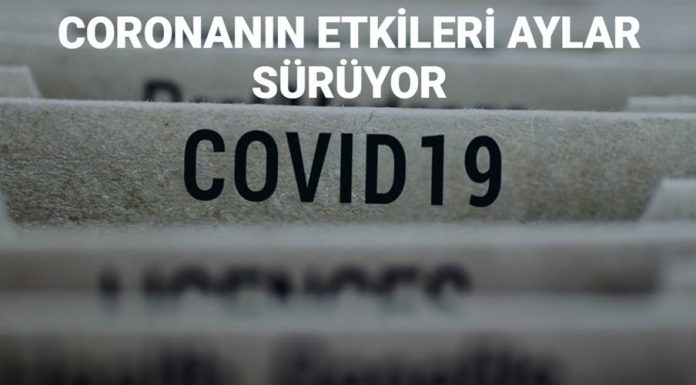 Koronanın etkileri aylar sürüyor: Bilimsel araştırma