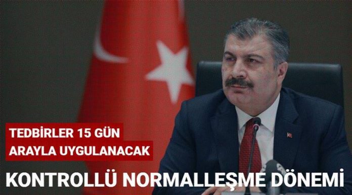 Sağlık Bakanı Fahrettin Koca: Kontrollü olarak normalleşme dönemi fiilen başladı