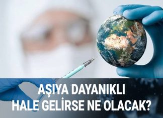 Mutasyonlu koronavirüs aşıya dayanıklı hale gelirse ne olacak?
