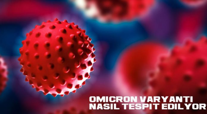 Omicron varyantı nasıl tespit ediliyor varyant hakkında ne biliniyor? Omicron varyantı nasıl tespit ediliyor varyant hakkında ne biliniyor?