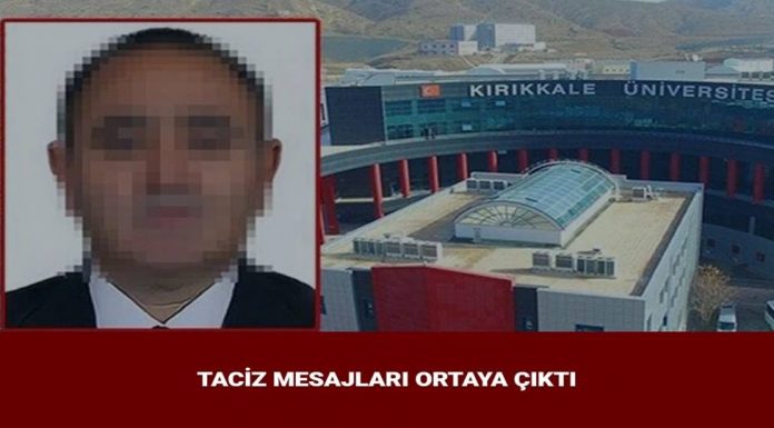 Kırıkkale: Skandal yaratan tacizci Profösör'ün mesajları ortaya çıktı